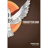 Forgotten God: Reversing Our Tragic Neglect of the Holy Spirit
