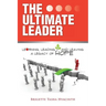The Ultimate Leader: Learning, Leading and Leaving a Legacy of Hope