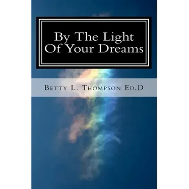 By The Light Of Your Dreams