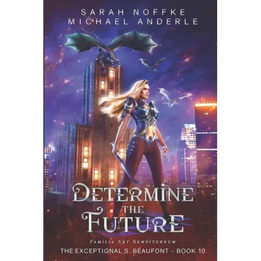 Determine the Future