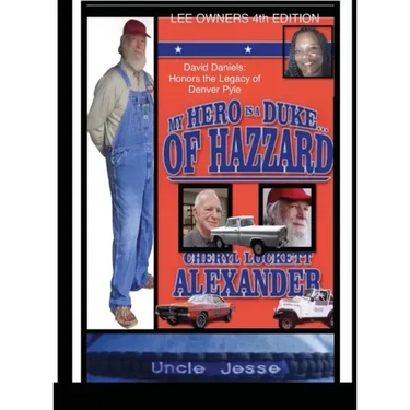 MY HERO IS A DUKE...OF HAZZARD LEE OWNERS 4th EDITION