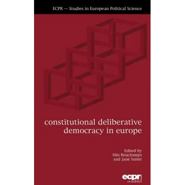 Constitutional Deliberative Democracy in Europe