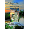 Ruben's Tales from the Amazon Jungle