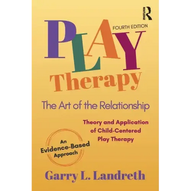 Play Therapy: The Art of the Relationship