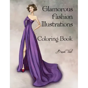 Glamorous Fashion Illustrations Coloring Book