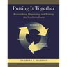 Putting It Together: Researching, Organizing, and Writing the Synthesis Essay