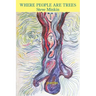 Where People are Trees