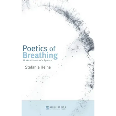 Poetics of Breathing: Modern Literature's Syncope
