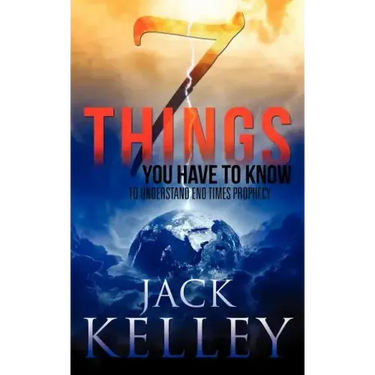 7 Things You Have To Know To Understand End Times Prophecy