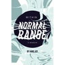Within Normal Range: A Memoir