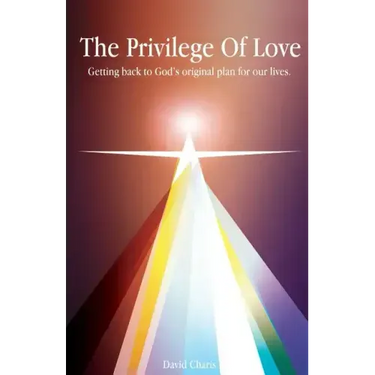The Privilege of Love