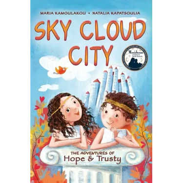 Sky Cloud City: (a fun adventure inspired by Greek mythology and an ancient Greek play -"The Birds"- by Aristophanes)