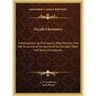 Occult Chemistry: Investigations by Clairvoyant Magnification into the Structure of the Atoms of the Periodic Table and Some Compounds