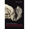 Affirming Divergence: Deleuze's Reading of Leibniz