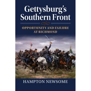 Gettysburg's Southern Front: Opportunity and Failure at Richmond