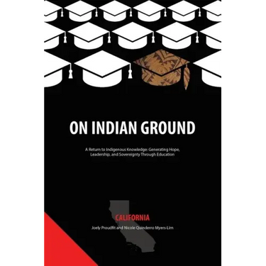 On Indian Ground: California