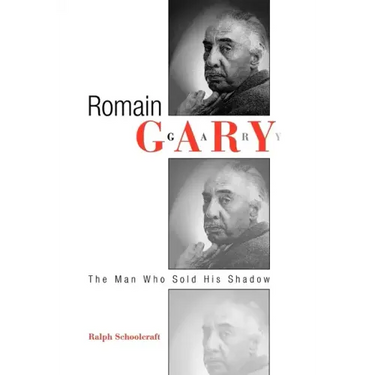 Romain Gary: The Man Who Sold His Shadow