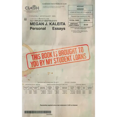 This Book Is Brought to You by My Student Loans