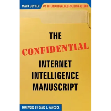 The Confidential Internet Intelligence Manuscript