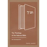 The Theology of the Hebrew Bible: An Introduction