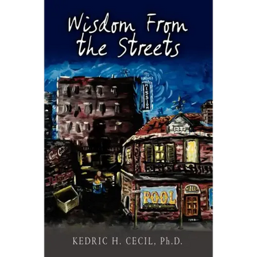 Wisdom From the Streets