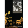 The Films of Delmer Daves: Visions of Progress in Mid-Twentieth-Century America