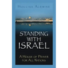 Standing With Israel: A House of Prayer for All Nations