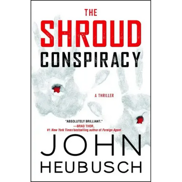 The Shroud Conspiracy: A Thrillervolume 1