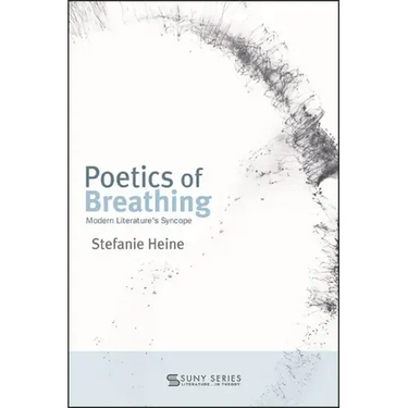 Poetics of Breathing: Modern Literature's Syncope