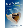 Dear Dr. Wes: Real Life Advice for Parents of Teens
