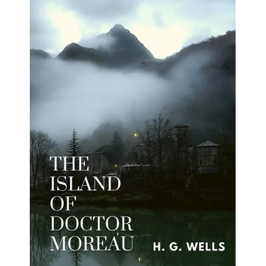 The Island of Doctor Moreau: One of the Wells's Best Fiction