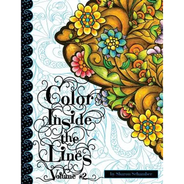 Color Inside the Lines, Volume 2: Creative Inspiration for Quilters, Crafters, Colorists, and Adult Coloring Book Lovers
