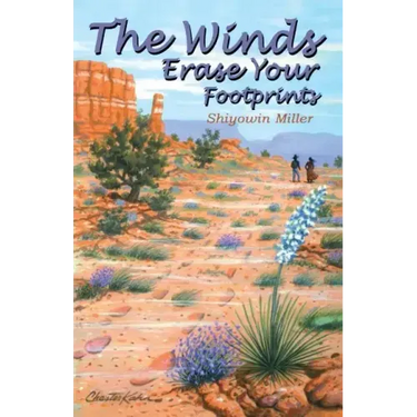 The Winds Erase Your Footprints