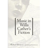 Music in Willa Cather's Fiction