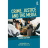 Crime, Justice and the Media