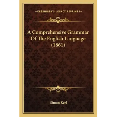 A Comprehensive Grammar of the English Language (1861)