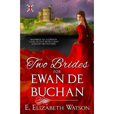 Two Brides for Ewan de Buchan