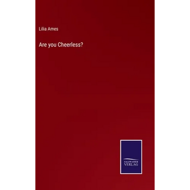 Are you Cheerless?