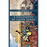 A Philosophy of Cover Songs