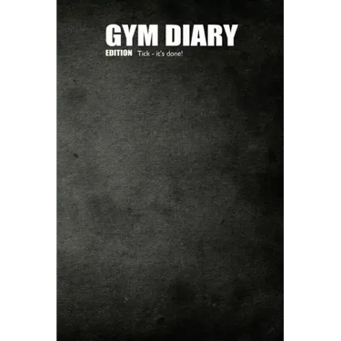 Gym Diary: Tick - It's Done!
