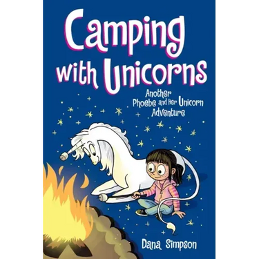 Camping with Unicorns: Another Phoebe and Her Unicorn Adventure Volume 11