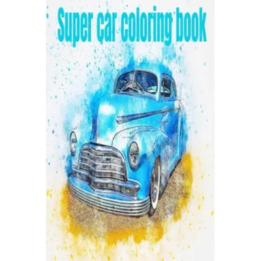 Super car coloring book: Coloring book