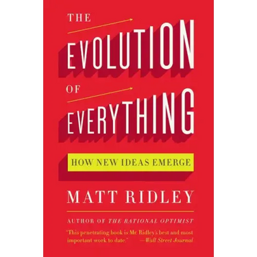 The Evolution of Everything: How New Ideas Emerge