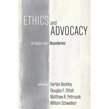 Ethics and Advocacy: Bridges and Boundaries