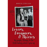 Lovers, Dreamers, & Thieves