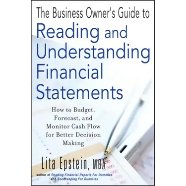 The Business Owner's Guide to Reading and Understanding Financial Statements