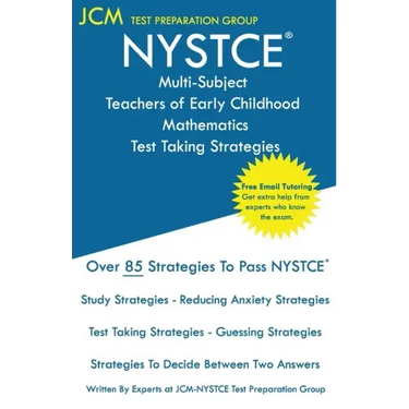 NYSTCE Multi-Subject Teachers of Early Childhood Mathematics - Test Taking Strategies