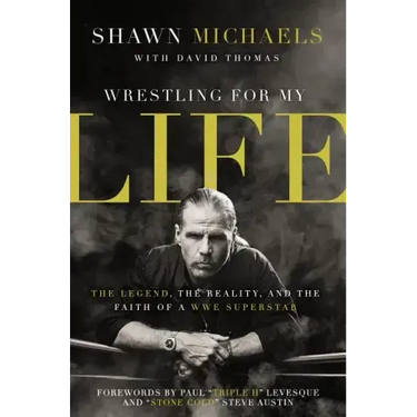 Wrestling for My Life: The Legend, the Reality, and the Faith of a Wwe Superstar