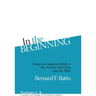 In the Beginning: Essays on Creation Motifs in the Ancient Near East and the Bible