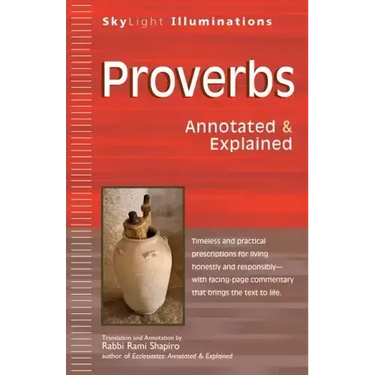 Proverbs: Annotated & Explained